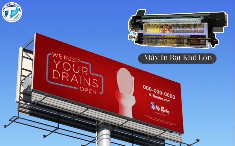 Máy in bạt khổ lớn cho quảng cáo ngoài trời sinh động, màu sắc tươi sáng